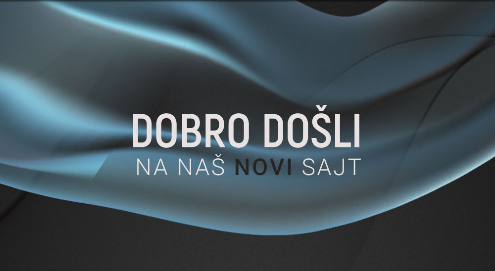 Dobro došli na naš novi sajt